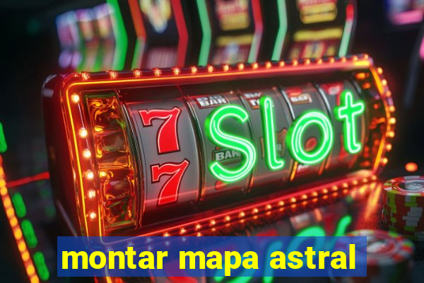 montar mapa astral